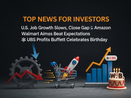 Top News for Investors: U.S. Job Growth Slows, Walmart Aims to Close Gap with Amazon, UBS Profits Beat Expectations, and Buffett Celebrates Birthday