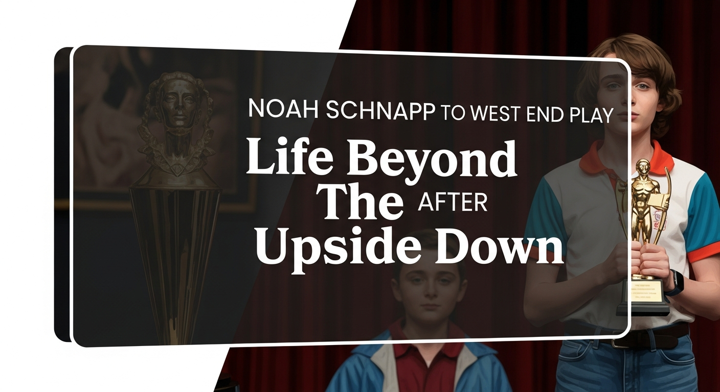 Noah Schnapp to Lead West End Play After Stranger Things Noah Schnapp to Lead West End Play After Stranger Things