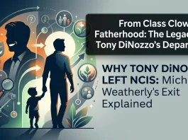 Why Tony DiNozzo Left NCIS: Michael Weatherly's Exit Explained