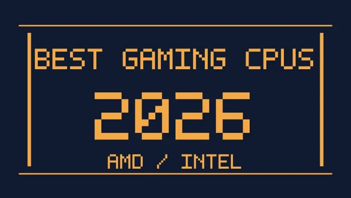 Original editorial cover reading Best Gaming CPUs 2026 AMD / Intel in gold on dark navy